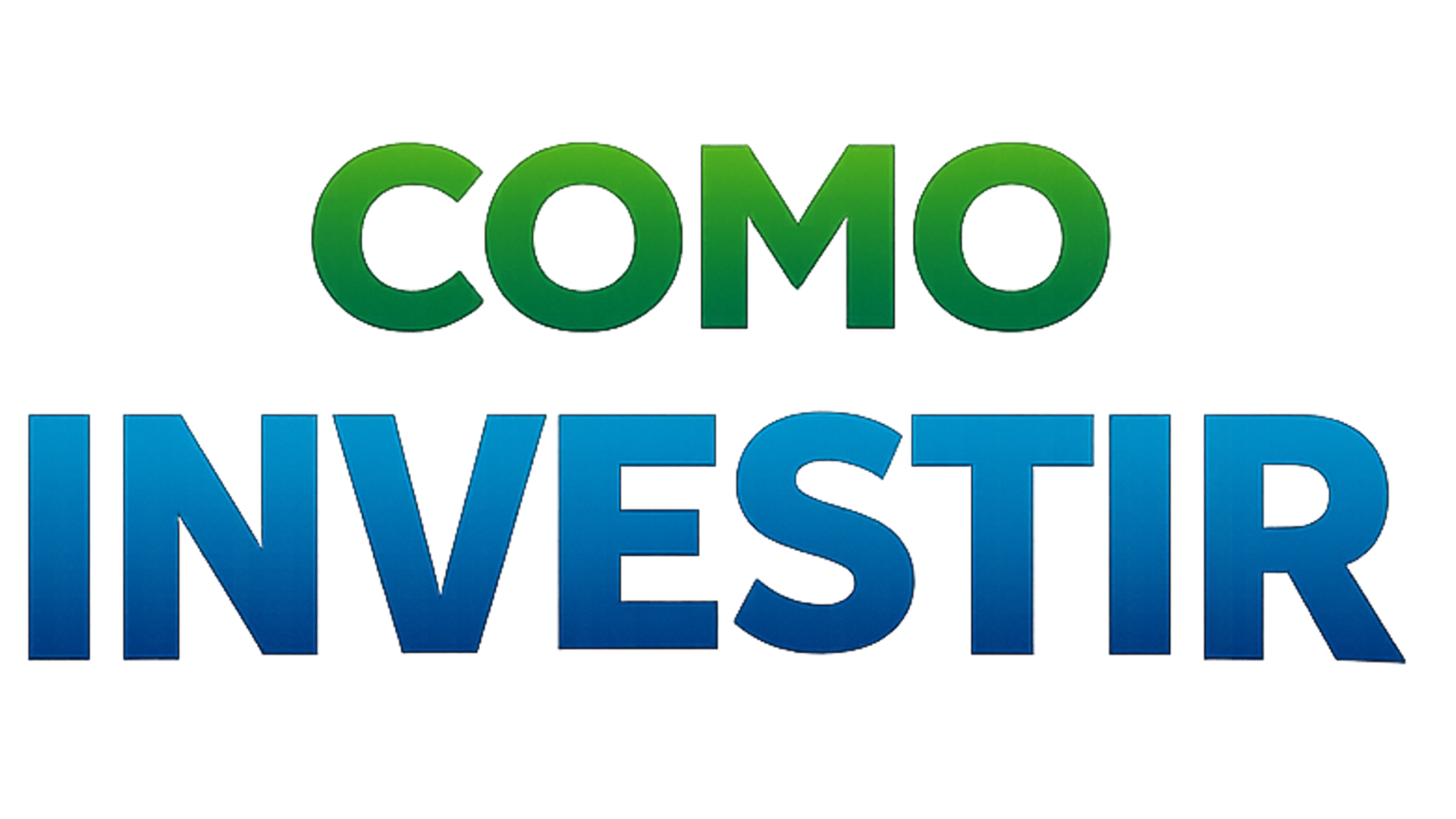COMO INVESTIR