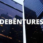 Debêntures incentivadas registram alta procura com isenção de Imposto de Renda